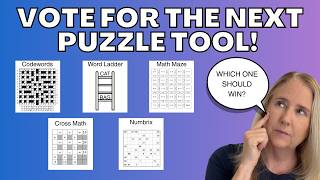 Vote for the Next Puzzle Tool for A Book Creator | Puzzle Tool Tournament Round 1
