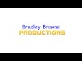 Bradley Browne Productions Official YouTube Trailer September 2022 Present
