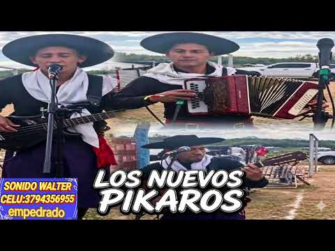 LOS NUEVOS PIKAROS - BAJO LOMAS EMPEDRADO CORRIENTES,  FIESTA VIRGEN  DE ITATI 