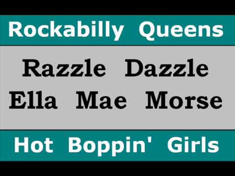 Razzle Dazzle - Ella Mae Morse