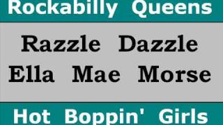 Razzle Dazzle - Ella Mae Morse