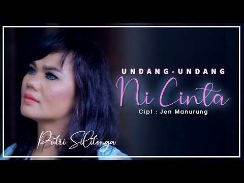Putri Silitonga - Undang - Undang Ni Cinta (Lagu Batak Tentang Cinta Terbaru 2020) Official MV