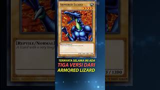 Ternyata ada 3 Versi Armored Lizard di Yu-Gi-Oh! #yugioh #yugiohindonesia