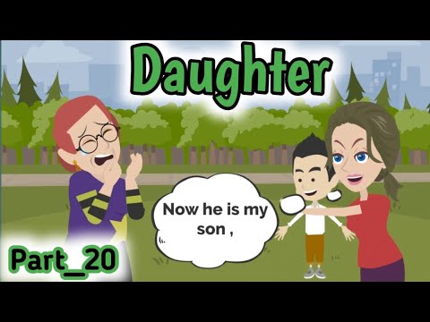 Daughter part 20 | Animated story | English story | learn English | Simple English