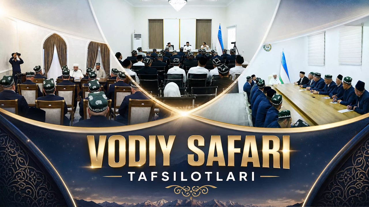 Vodiy safari tafsilotlari 2026