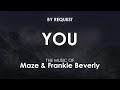 You | Maze | Frankie Beverly