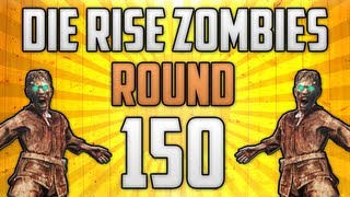BO2: Die Rise Round 150 SOLO! (Black Ops 2 Zombies)