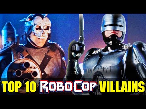 Top 10 RoboCop Villains - Mechanical Monstrosities To Corporate Greed Demons - Backstories Explored!
