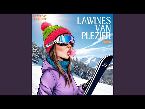 Lawines van Plezier (Carly)