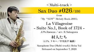 Download lagu 【Sax Duo No.26】J.Ph.Rameau: La Villageoise - Suite No.1, Book of 1724 -（arr. R.Nakagawa） mp3
