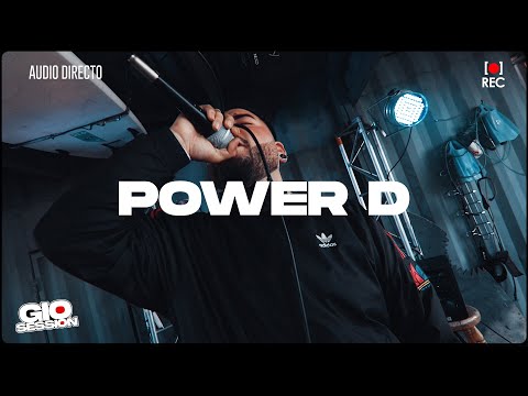 POWER D 🔥| #GioSession🔴| AUDIO DIRECTO (Live Performance)