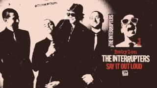 The Interrupters - &quot;Babylon&quot; (Full Album Stream)