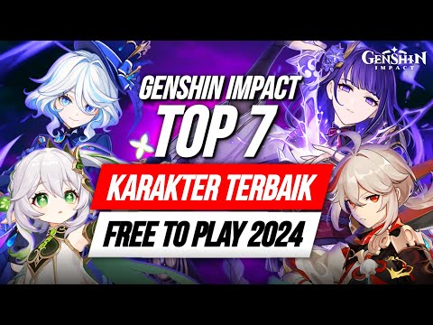TOP 7 Karakter Bintang 5 TERBAIK Untuk Kamu Pemain Genshin Impact F2P di Tahun 2024 - Meppostore.id