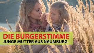 Eine junge Mutter aus Naumburg – Die Auffassung einer Bürgerin aus dem Burgenlandkreis