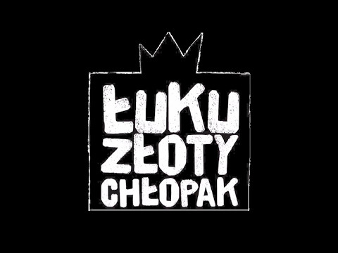ŁUKU ZŁOTYCHŁOPAK - Płyniemy Razem