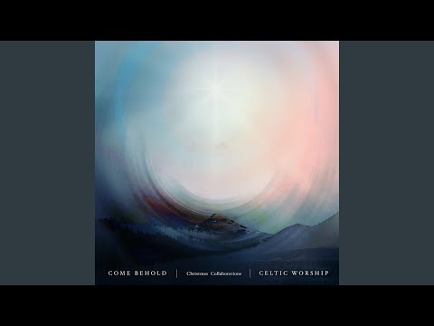 Once In Royal Davids City - Celtic Worship