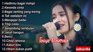 Download lagu Tasya rosmala Terbaru full album hadirmu bagai mimpi keranda cinta bagai ranting yang kering #adella mp3