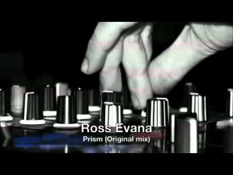 Ross Evana - Prism (Original mix)