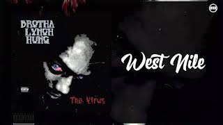 Brotha Lynch Hung - West Nile Virus (Interlude) | Official Audio