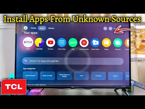 TCL TV: How to Install Apps From Unknown Sources