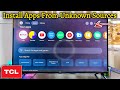 TCL TV How To Install Apps From Unknown Sources