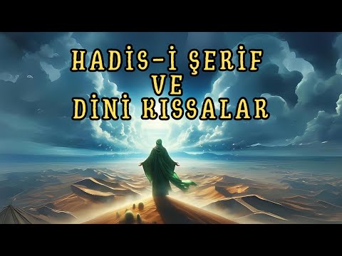 Hadis-i Şeirif ve Dini Kıssalar 2