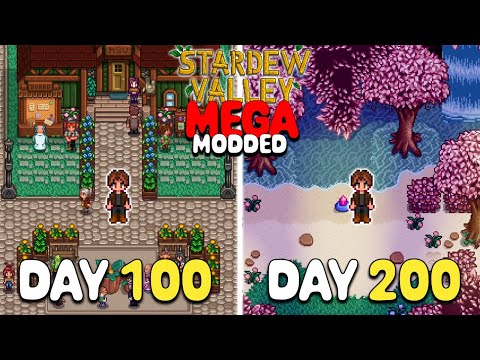 200 Days of MEGA MODDED Stardew Valley