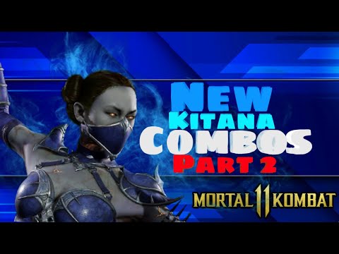 Mk11: Newly Learned Kitana Combos part 2 | Mortal Kombat 11 Ultimate Edition