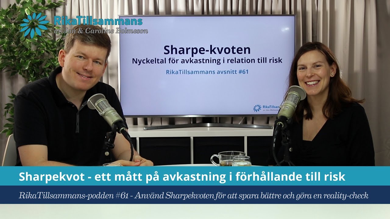 #61 - Sharpekvot - ett mått på avkastning i förhållande till risk