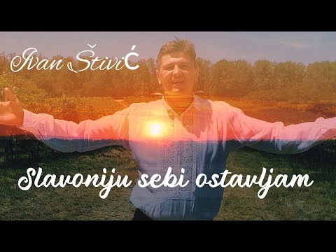 Ivan Štivić-Slavoniju sebi ostavljam ( Official video 2025 )