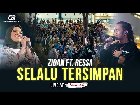 ZINIDIN ZIDAN feat. RESSA -  SELALU TERSIMPAN | LIVE AT SARINAH | BIKIN MERINDING!! SEMUA BAPER!!