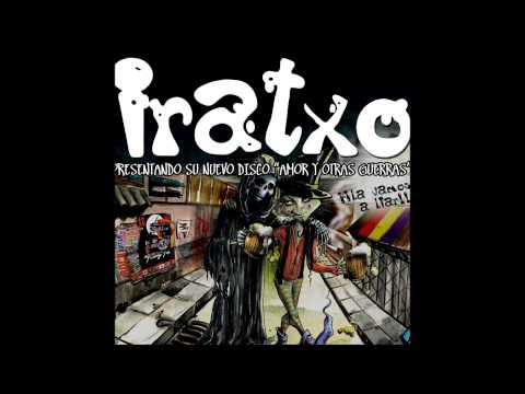 Iratxo - Amor y otras guerras [Disco completo] [Full Album] HQ