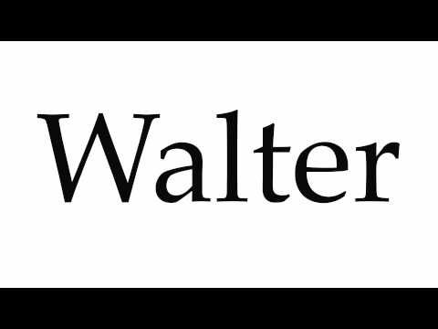 How to Pronounce Walter