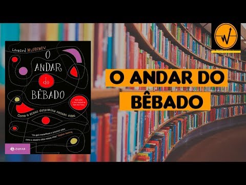 O andar do bêbado