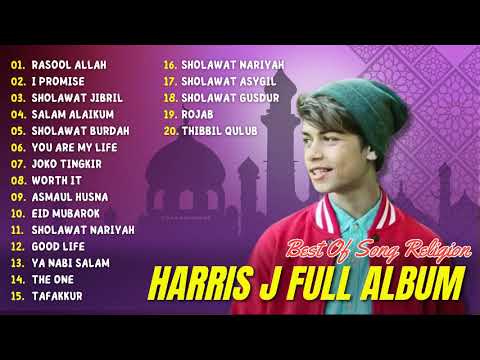 Harris J Full Album The Best Of Song Religion | Rasool Allah, I Promise, Salam Alaikum |