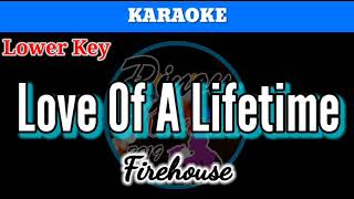 Download lagu Love Of A Lifetime by Firehouse (Karaoke : Lower Key) mp3