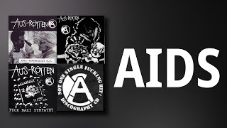 Aus-Rotten // AIDS