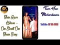 Tum Hue Meherbaan Romantic Full Screen WhatsApp Status Main Agar Kahoon Om Shanti Om Movie Song