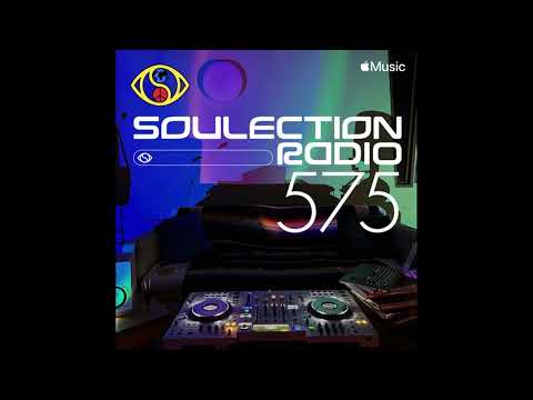 Soulection Radio Show #575