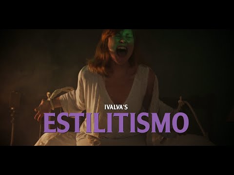 Ivalva  - Estilitismo (videoclip)