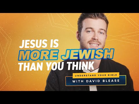 Jesus is More Jewish Than You Think