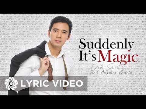 Erik Santos - Suddenly It's Magic (Lyrics)