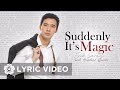 Erik Santos Suddenly It S Magic Lyrics
