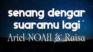 Download lagu Ariel NOAH & Raisa - senang dengar suaramu lagi (OST. Dilan ITB 1997) |  Lyric Video mp3