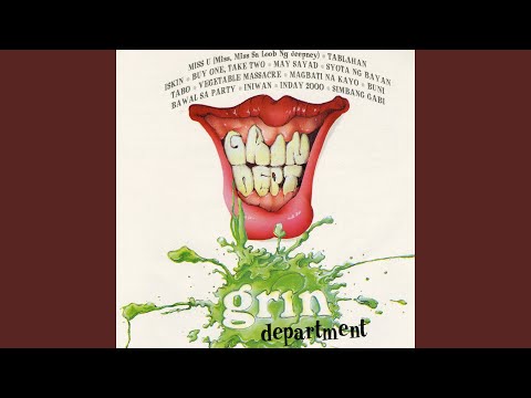 Iniwan - Grin Department