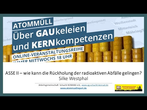 ASSE II – Wie kann die Rückholung des Atommülls gelingen? | Silke Westphal