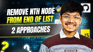 YouTube video '19. Remove Nth Node From End of List | 2 Ways | Linked List | ⭐️Very Important Interview Problem⭐️'