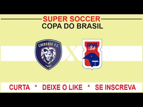 CIANORTE X PARANA CLUBE   -   COPA DO BRASIL