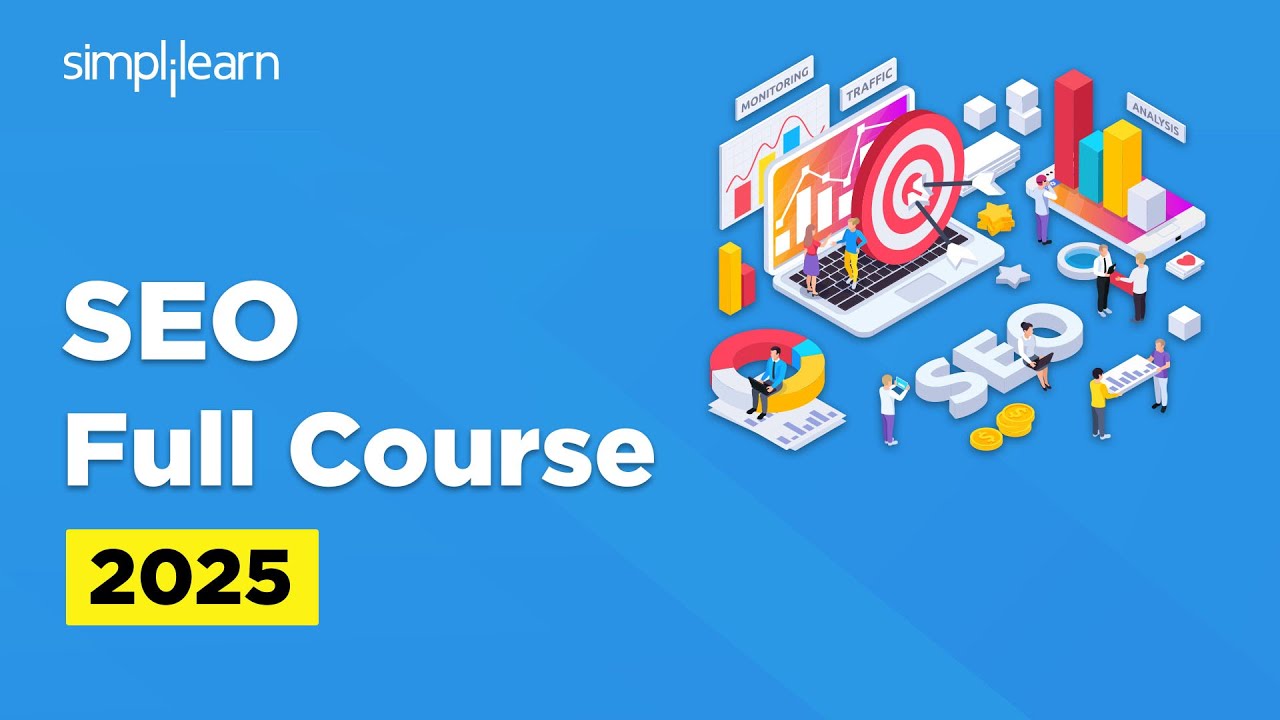 SEO Full Course | SEO Tutorial for Beginners | SEO Best Practices | SEO Tools | Simplilearn