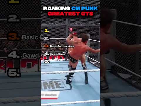 Ranking CM Punk Best GTS